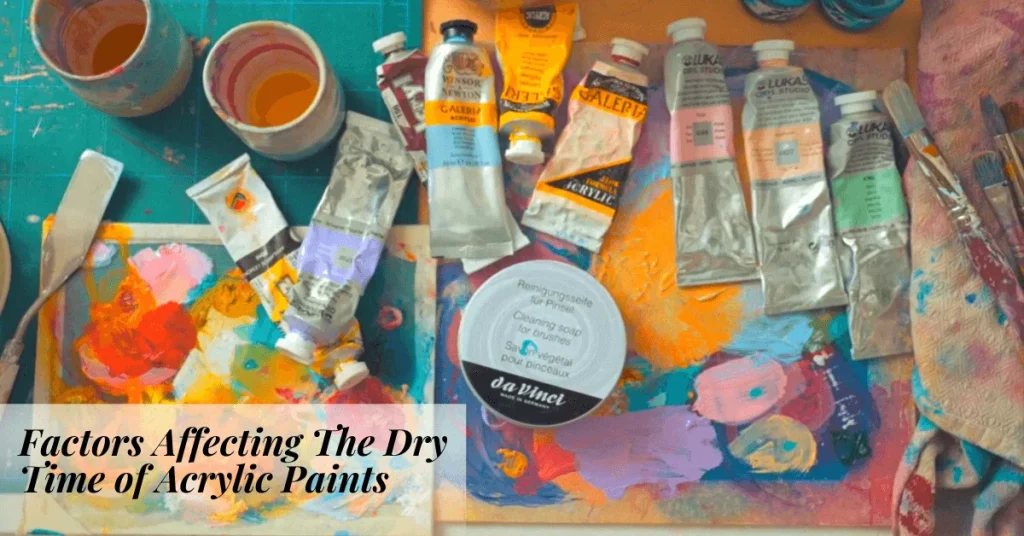 Factors Affecting The Dry Time of Acrylic Paints
