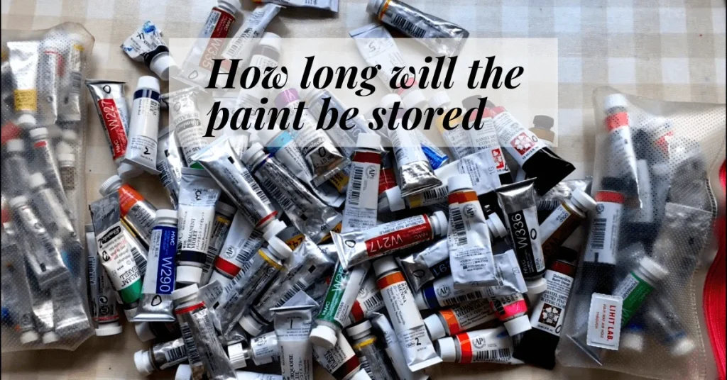 How long will the paint be stored