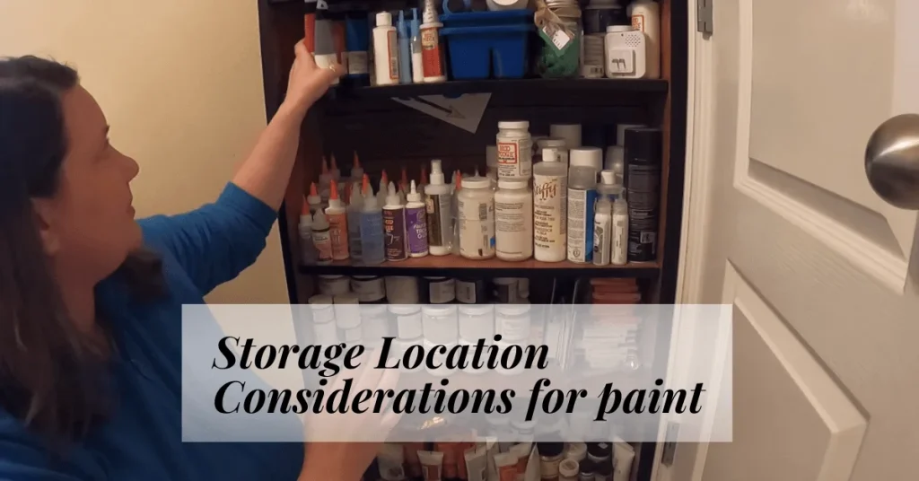 Storage Location Considerations for paint