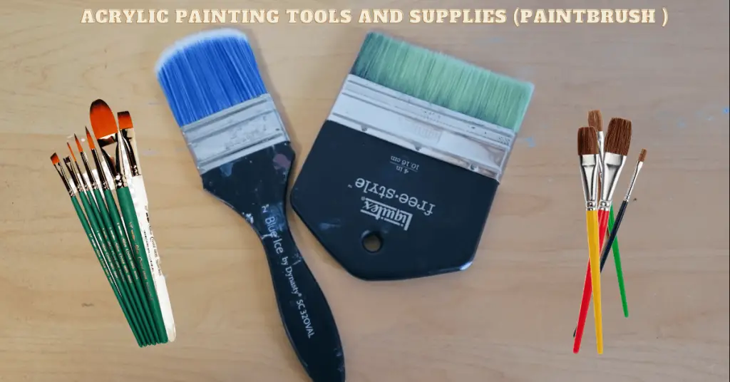 Acrylic Painting Tools And Supplies (Paintbrush )