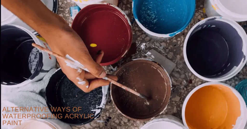 Is Acrylic Paint Waterproof? Make It 100% Waterproof In 5 Easy Steps
