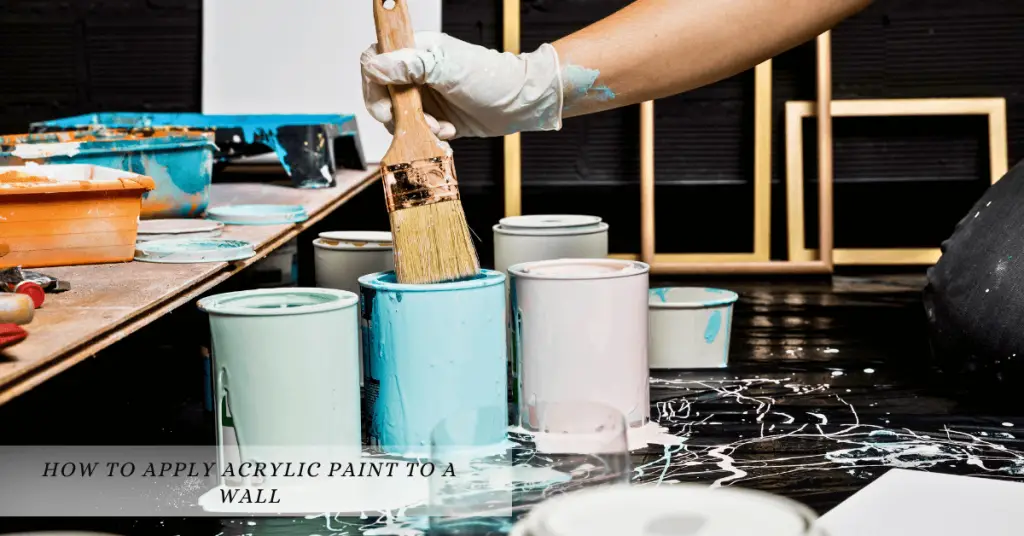 How to Apply Acrylic Paint to a Wall