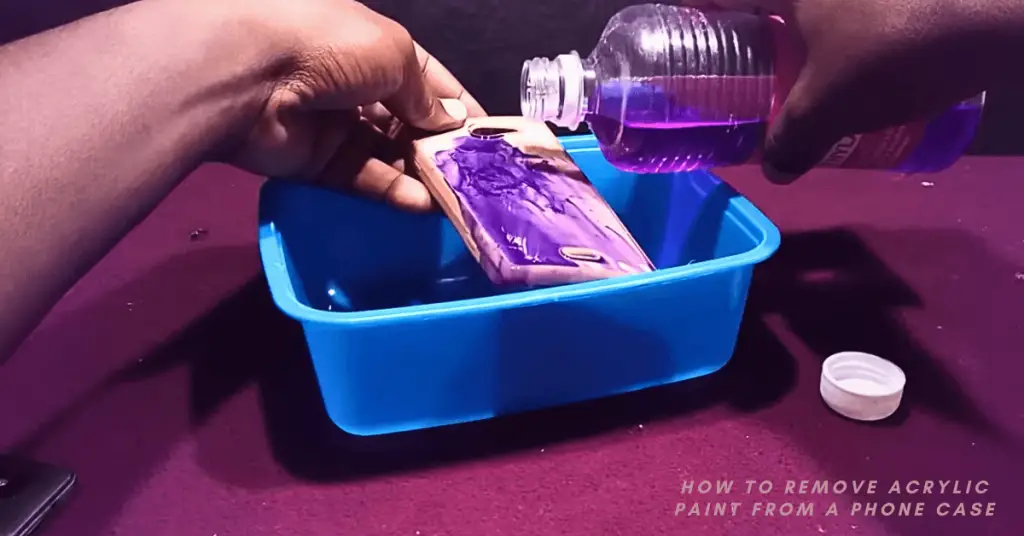 How to Remove Acrylic Paint from a Phone Case