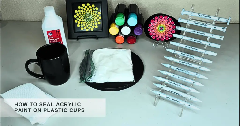 How to Seal Acrylic Paint on Plastic Cups