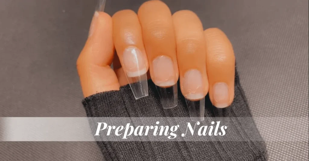 Preparing Nails 