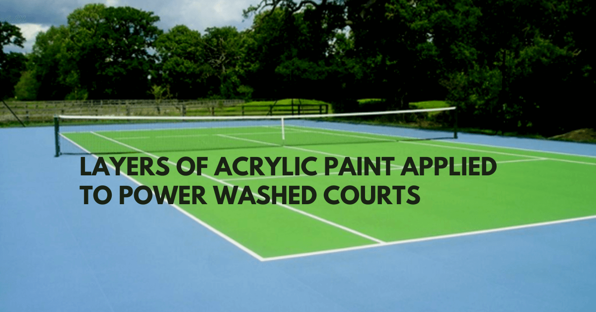 Layers of Acrylic Paint Applied To Power Washed Courts