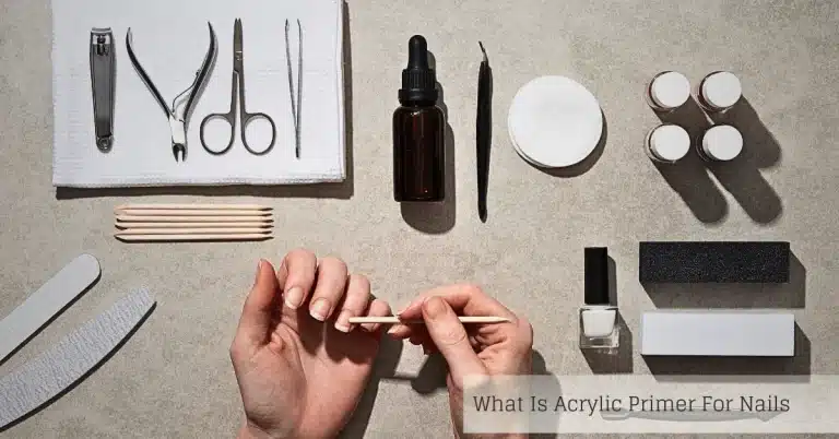 What Is Acrylic Primer For Nails