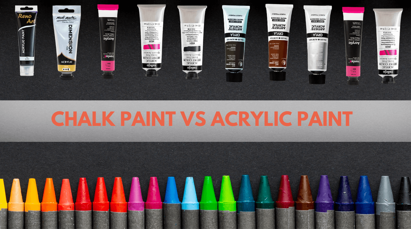 Chalk Paint Vs Acrylic Paint-10 Differences To Know Before You Select One