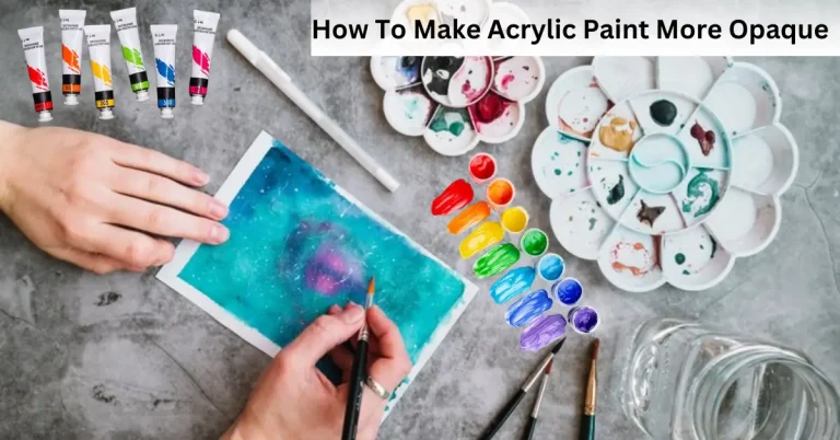How-To-Make-Acrylic-Paint-More-Opaque